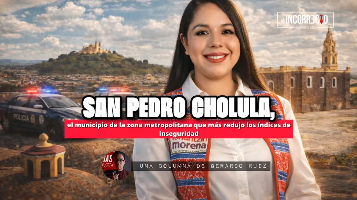 San Pedro Cholula, el municipio de la zona metropolitana que más redujo los índices de inseguridad