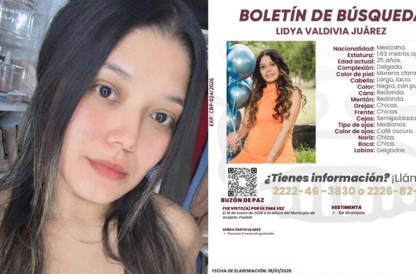  Buscan en Puebla a Lidya Valdivia, joven embarazada desaparecida tras pedir auxilio en carretera Acajete–Apango