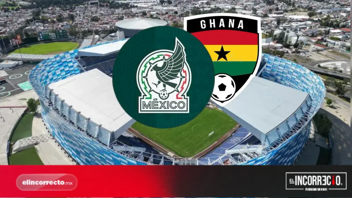 Anuncian el partido México vs Ghana en el Estadio Cuauhtémoc