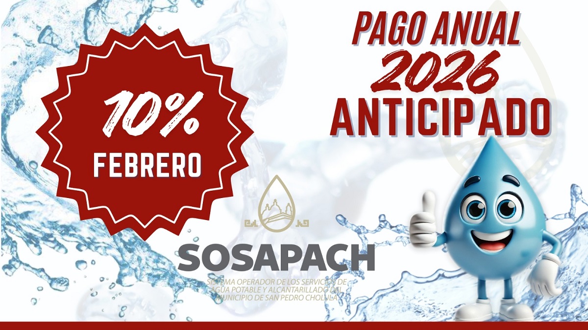 SOSAPACH invita a aprovechar el 10% de descuento en el pago anual anticipado durante febrero
