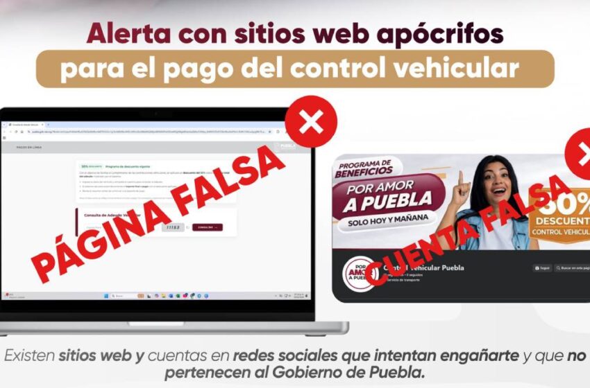  Alerta por fraudes digitales en Puebla: así puedes pagar tu Control Vehicular de forma segura