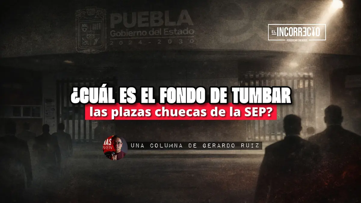 Cuál es el fondo de tumbar las plazas chuecas de la SEP