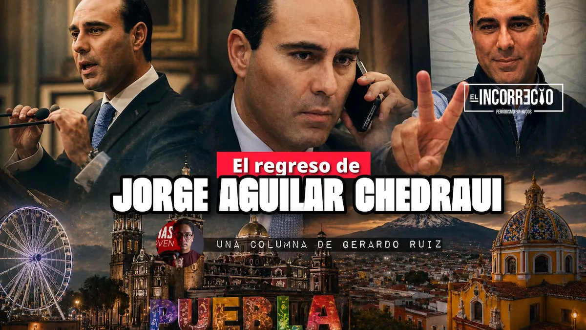 El regreso de Jorge Aguilar Chedraui