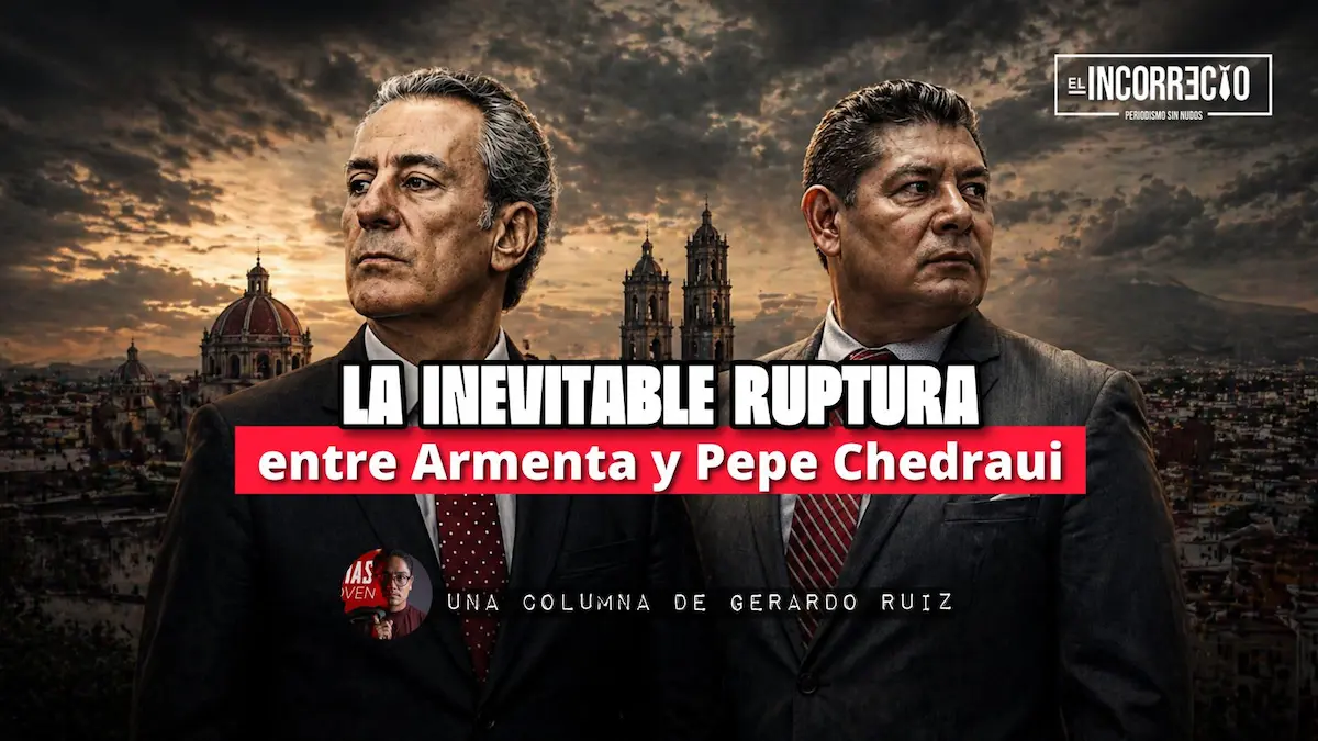 La inevitable ruptura entre Armenta y Pepe Chedraui