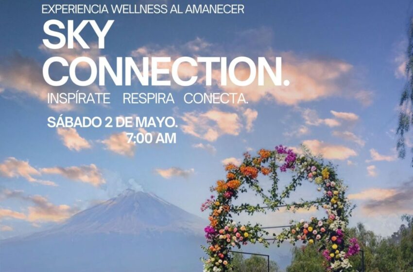  Al amanecer, frente al Popocatépetl: Atlixco será escenario de “Sky Connection” este 2 de mayo