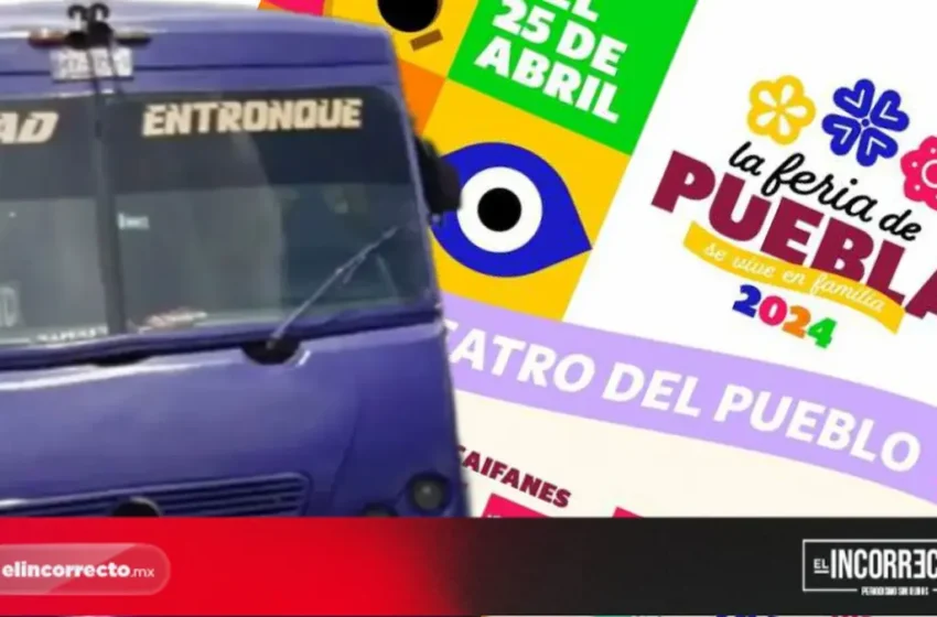  Transporte nocturno y taxis: así operarán durante la Feria de Puebla 2026