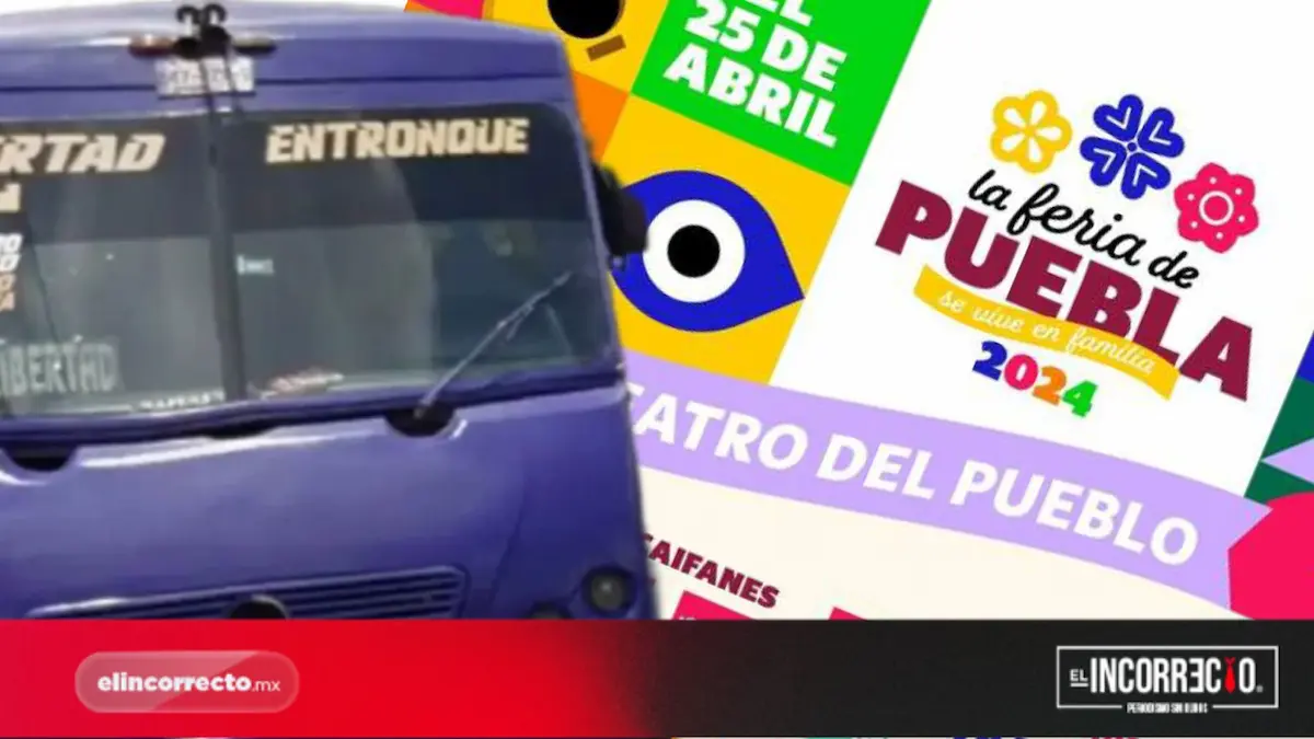Transporte nocturno y taxis: así operarán durante la Feria de Puebla 2026