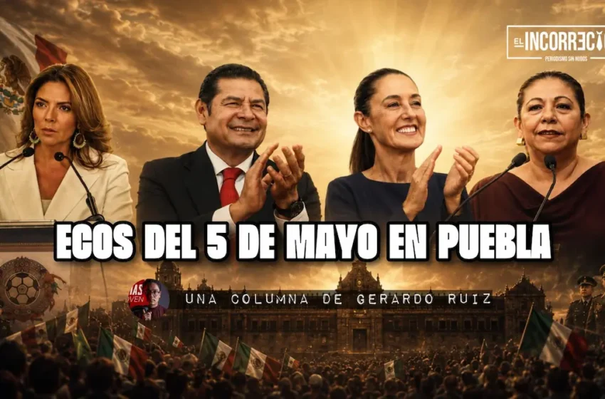  Ecos del 5 de Mayo en Puebla