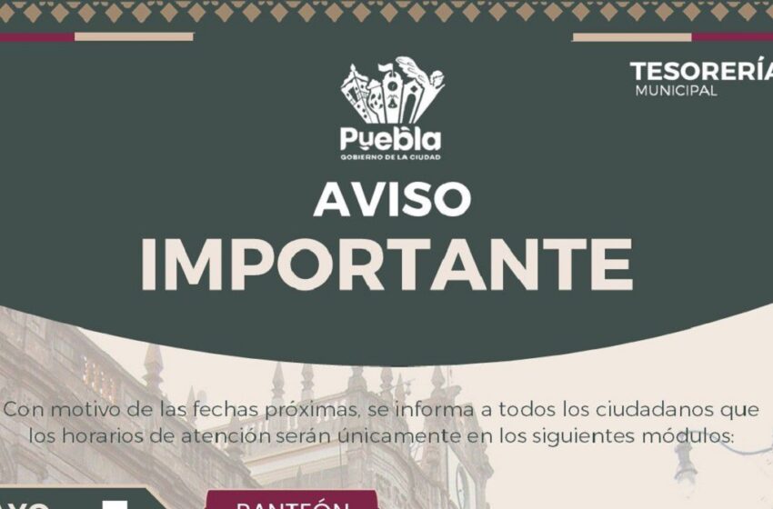  Informa Gobierno de la Ciudad horarios en módulos de cobro del 1 al 5 de mayo