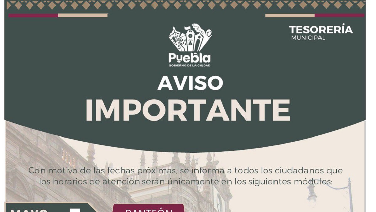 Informa Gobierno de la Ciudad horarios en módulos de cobro del 1 al 5 de mayo