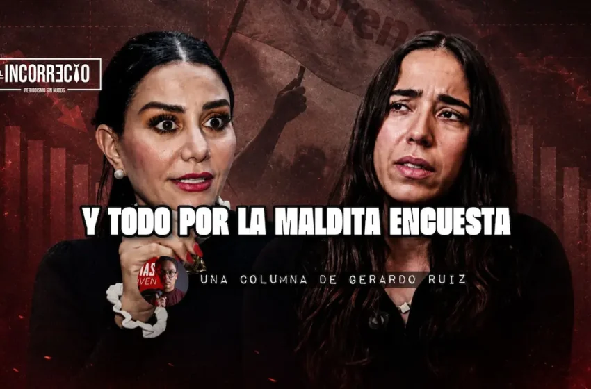  Y todo por la maldita encuesta
