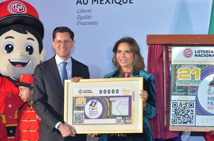  Bicentenario de Relaciones Diplomáticas México – Francia es celebrado con billete de Sorteo Mayor de Lotería Nacional