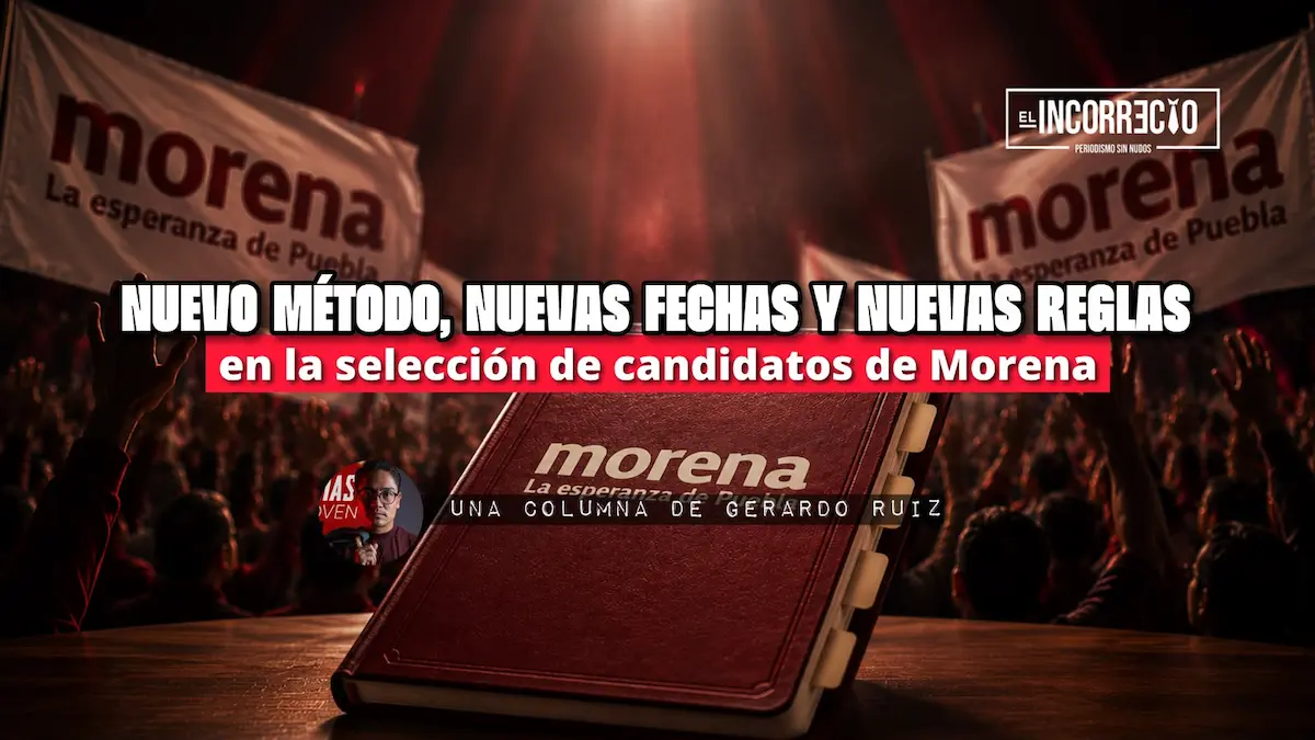 Nuevo método, nuevas fechas y nuevas reglas en la selección de candidatos de Morena