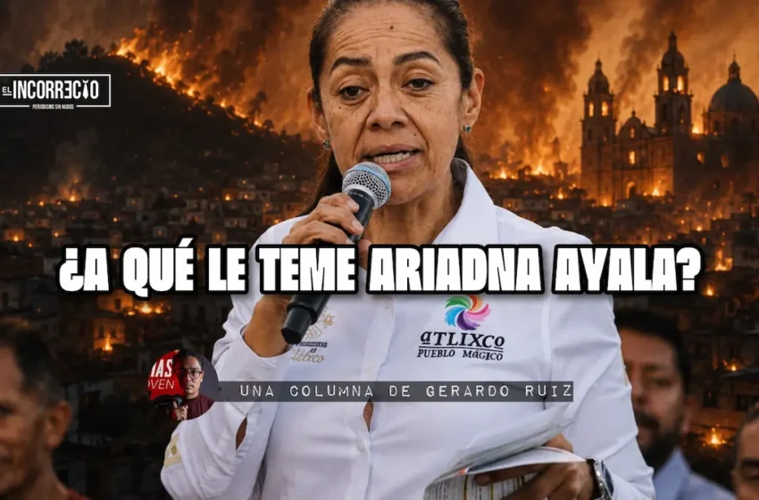  ¿A qué le teme Ariadna Ayala?
