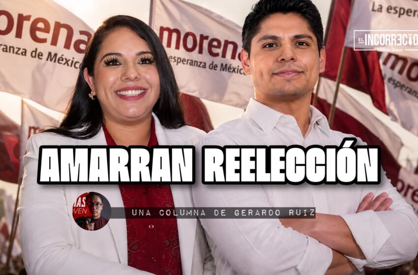  Amarran reelección