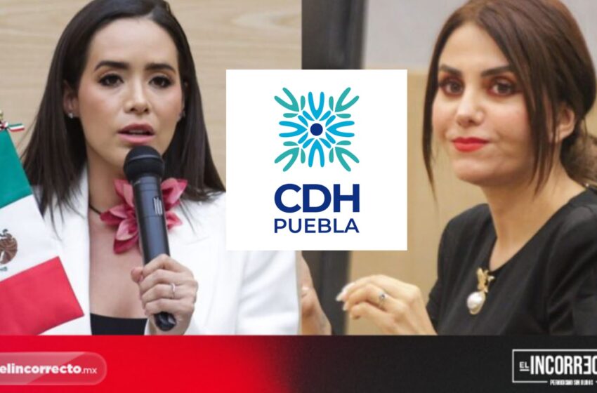  CNDH exige al Congreso de Puebla frenar discursos discriminatorios tras polémica de diputadas