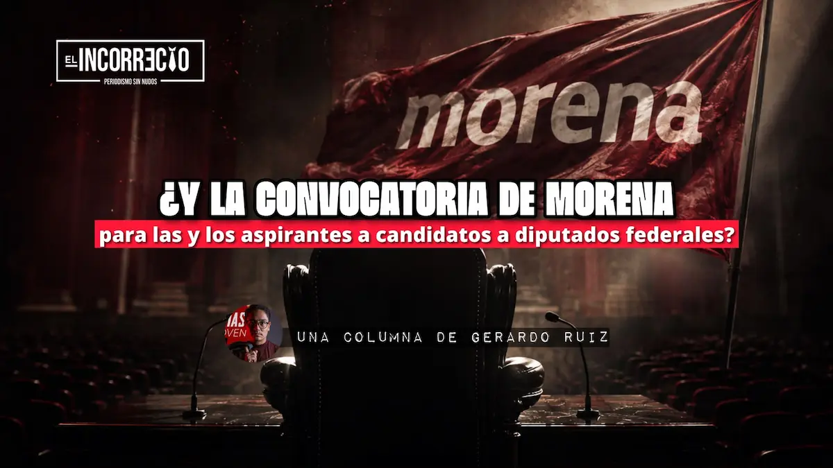 Y la convocatoria de Morena para las y los aspirantes a candidatos a diputados federales