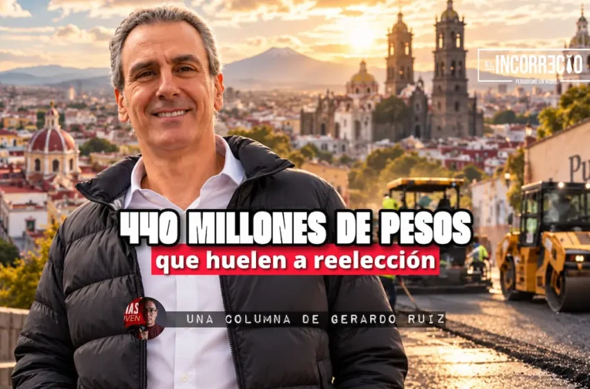  440 millones de pesos que huelen a reelección