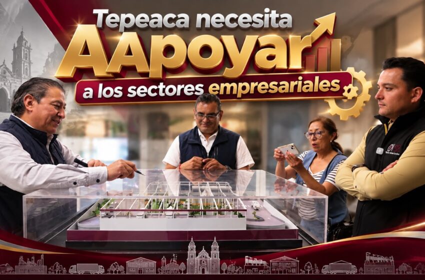  Mario Rendon invita a formar alianzas con el sector empresarial y la app «Tepeaca Te Escucha» para combatir la corrupción y dinamizar el comercio