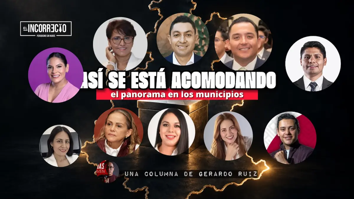 Así se está acomodando el panorama en los municipios