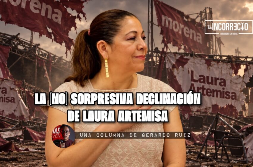  La (no) sorpresiva declinación de Laura Artemisa 